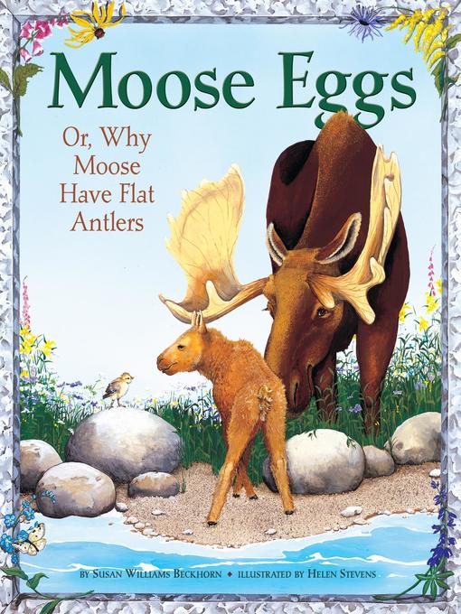 Title details for Moose Eggs by Susan Williams Beckhorn - Available